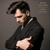 Hugh Coltman - Zero Killed '2012