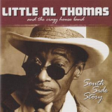 Little Al Thomas - South Side Story '1999