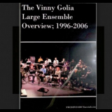 Vinny Golia Large Ensemble - Overview 1996-2006 '2012