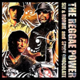 Sly & Robbie & Spicy Chocolate - The Reggae Power '2015