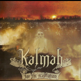 Kalmah - For The Revolution '2008