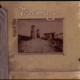 Tishamingo - Wear N Tear '2005