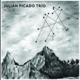 Julian Picado Trio - Vol. 1  '2016