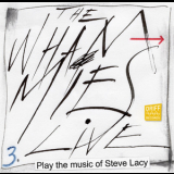 The Whammies - Play The Music Of Steve Lacy Vol. 3, Live '2014
