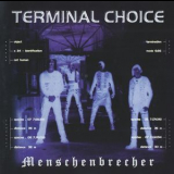 Terminal Choice - Menschenbrecher '2003