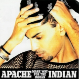 Apache Indian - Make Way For The Indian '1995