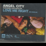 Angel City Feat. Lara Mcallen - Love Me Right (oh Sheila) '2003