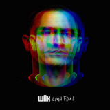 Wax - Livin Foul '2015