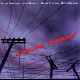 Frode Gjerstad, Louis Moholo, Hasse Poulson, Nick Stephens  - Calling Signals '1996