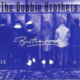 The Doobie Brothers - Brotherhood '1991