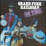 Grand Funk Railroad - On Time '1969