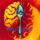 Royal Jelly - Royal Jelly '1994