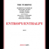 The Turbine! - Entropy/Enthalpy  '2015