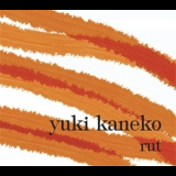 Yuki Kaneko - Rut '2008