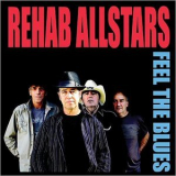 Rehab All Stars - Feel The Blues '2015