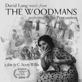 So Percussion - David Lang: Music from The Woodmans '2011