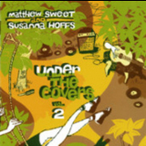 Matthew Sweet & Susanna Hoffs - Under The Covers Vol. 2 '2009
