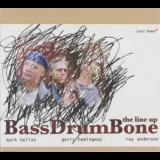 BassDrumBone - The Line Up '2006