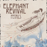 Elephant Revival - Petals '2016