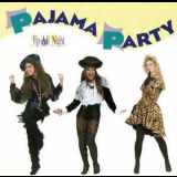 Pajama Party - Up All Night '1989