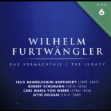 Wilhelm Furtwangler - The Legacy, Box 6: Mendelssohn, Schumann, Weber, Nicolai '2010