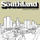 The Southland - Influence Of Geography '2005