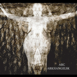 Arc - Arkhangelsk '2008