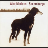 Wim Mertens - Sin Embargo '1997