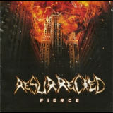 Resurrected - Fierce '2009