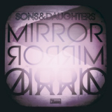 Sons & Daughters - Mirror Mirror '2011
