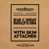 Beans & Fatback - With Skin Attached '2013