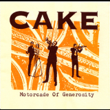 Cake - Motorcade Of Generosity '1994