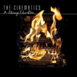 Cinematics - A Strange Education '2007