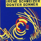 Irene Schweizer & Gunter Sommer - Irene Schweizer & Gunter Sommer '1987