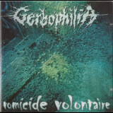 Gerbophilia - Vomicide Volontaire '2003