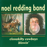 Noel Redding Band - Clonakilty Cowboys & Blowin'. '2003