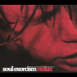 Chance, James  & The Contortions - Soul Exorcism Redux (2007 Expanded) '1980