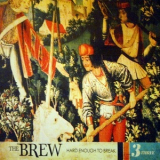 The Brew - Hard Enough To Break '2012