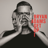 Bryan Adams - Get Up '2015