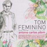 Antonio Carlos Jobim - Tom Feminino - Elas Cantam - Female Voices Sing Antonio Carlos Jobim '2008