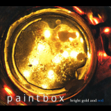 Paintbox - Bright Gold And Red '2008