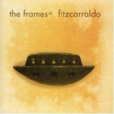 The Frames dc - Fitzcarraldo '1995