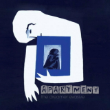 Apartment - The Dreamer Evasive '2007