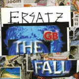 The Fall - Ersatz G.B. '2011