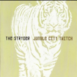 Stryder - Jungle City Twitch '2002