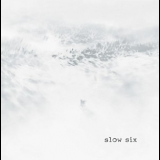 Slow Six - Nor'easter '2007