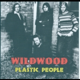 Wildwood - Plastic People (2CD) '1971