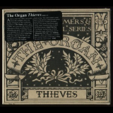 The Organ - Thieves '2008