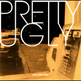 Sam Kills Two - Pretty Ugly '2011