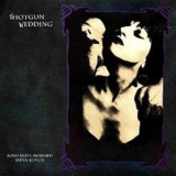 Lydia Lunch & Rowland S. Howard - Shotgun Wedding '1991